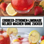 Erdbeer-Zitronen-Limonade selber machen ohne Zucker 16 Pinterest Hidden Image